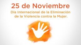 Día internacional por la eliminación de la violencia contra la mujer.